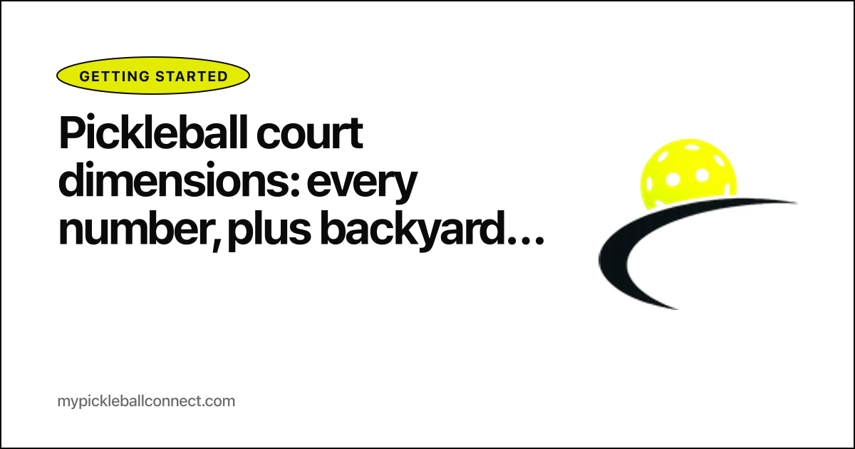 Pickleball court dimensions: every number, plus backyard conversion math