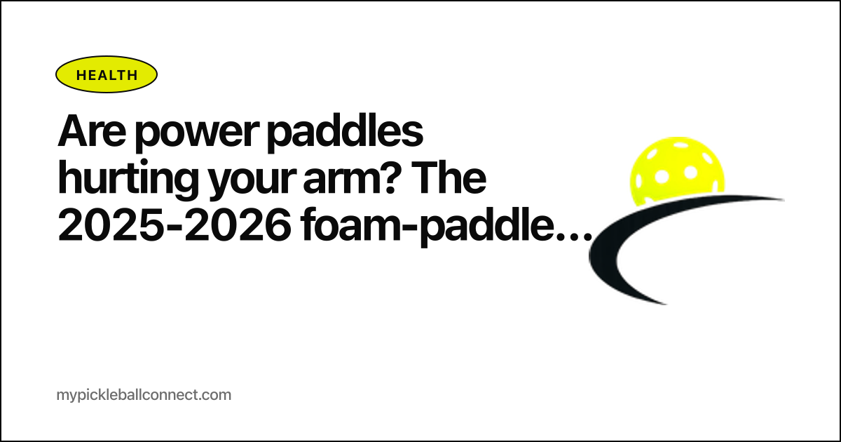 Are power paddles giving rec players tennis elbow? The 2025-2026 picture