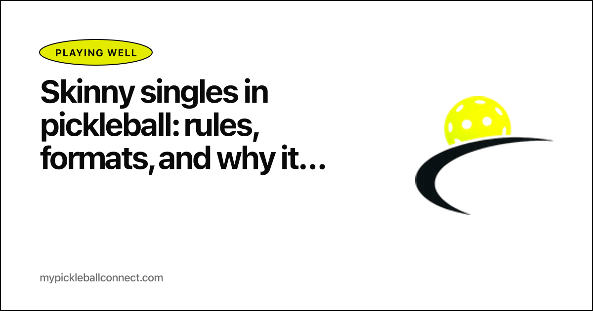 Skinny singles in pickleball: rules, formats, and why it might be the best drill in the sport