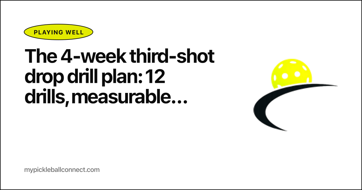 The 4-week third-shot drop drill plan